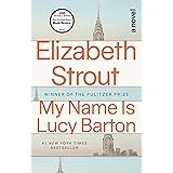 My Name Is Lucy Barton: A Novel