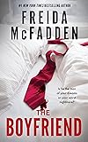 The Boyfriend: A Psychological Thriller