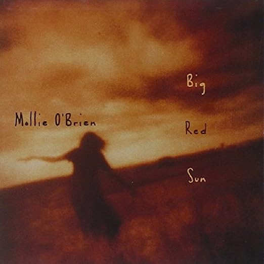 Mollie O Brien Big Red Sun Amazon Com Music Mollie O Brien Big Red Sun Amazon Com Music