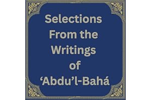 Selections from the Writings of Abdu'l-Baha