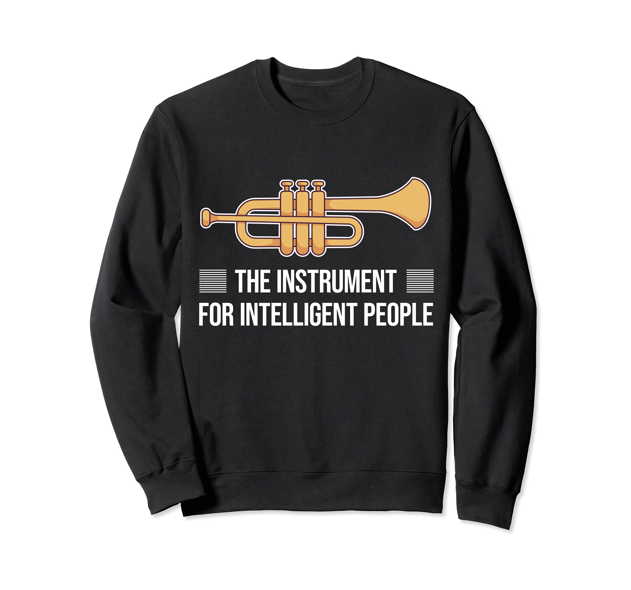 Funny Trumpet Player Saying Trumpeter I Intelligent People Sweatshirt