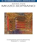 Arias for Mezzo-Soprano - G. Schirmer Opera