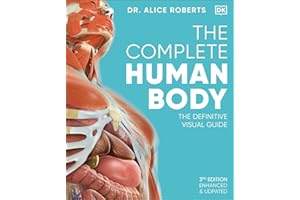 The Complete Human Body (DK Human Body Guides)
