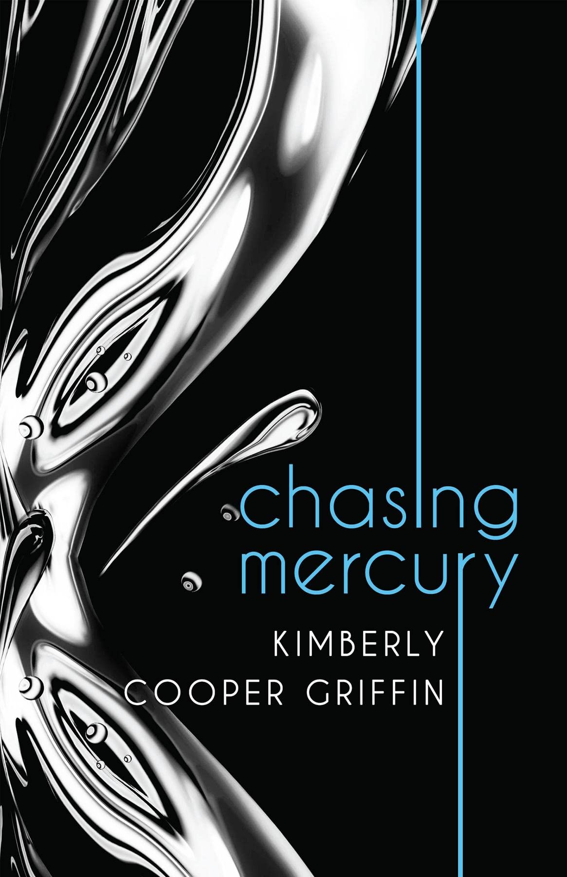Chasing Mercury Chasing Mercury Kindle Paperback