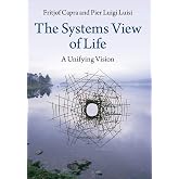The Systems View of Life: A Unifying Vision