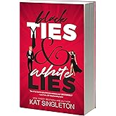 Black Ties & White Lies