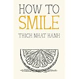 How to Smile (Mindfulness Essentials)