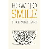 How to Smile (Mindfulness Essentials)
