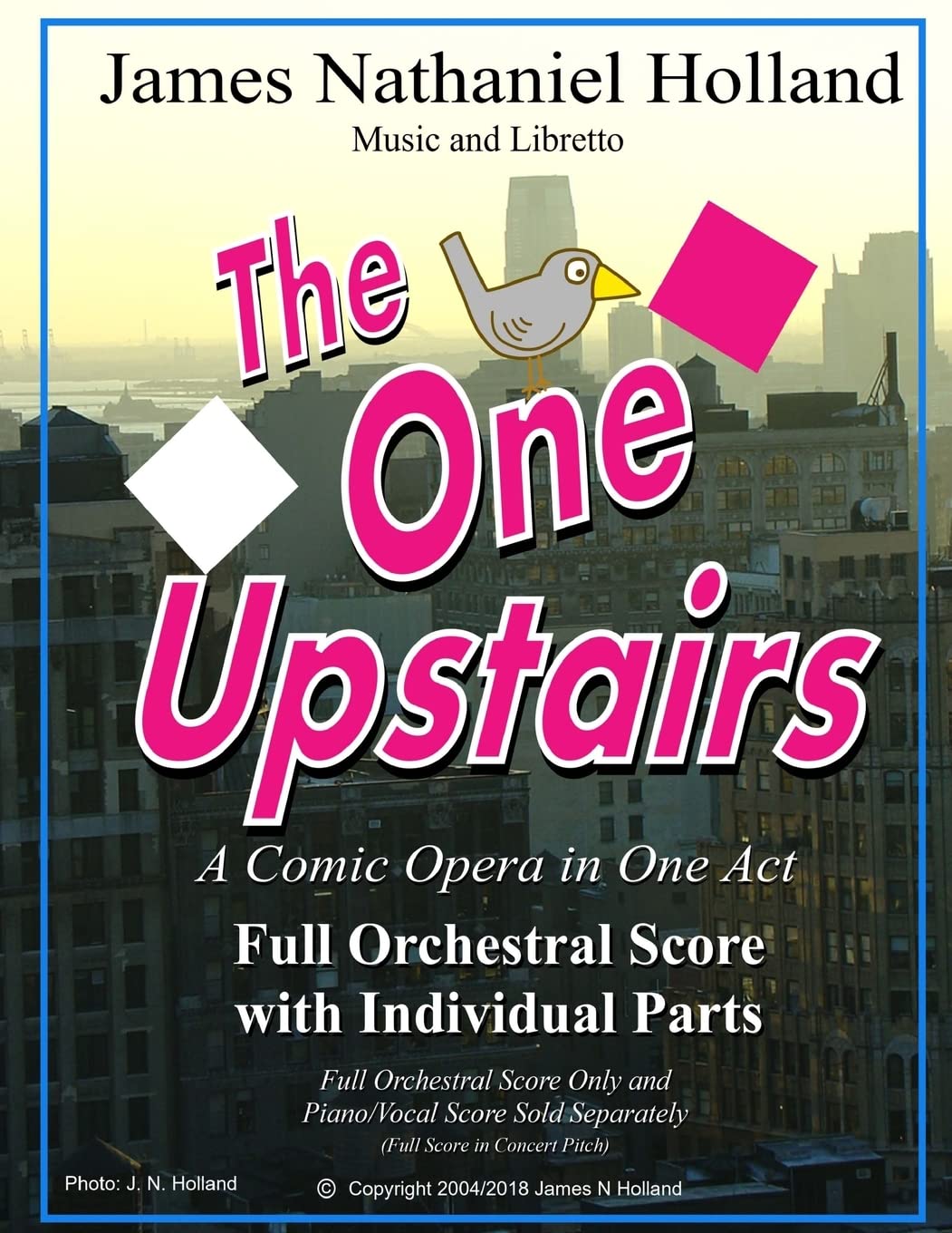 The One Upstairs A Comic Opera in One Act: Full Orchestral and Individual Parts: 4 (The One Upstairs Comic One Act Opera)
