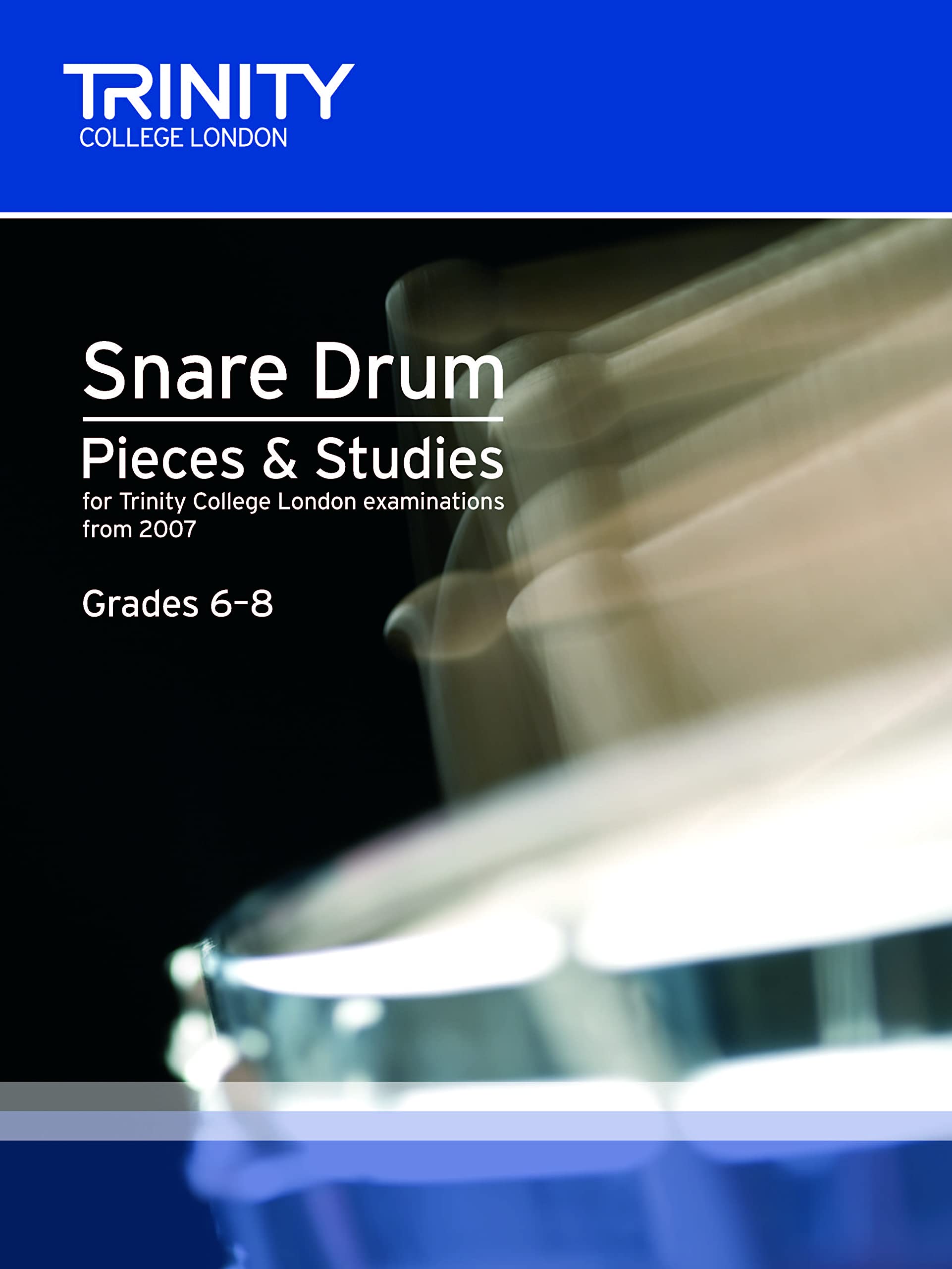 Percussion Exam Pieces & Studies Snare Drum Book 2: Grades 6-8 (Trinity Guildhall Percussion Examination Pieces & Studies): Percussion Teaching Material