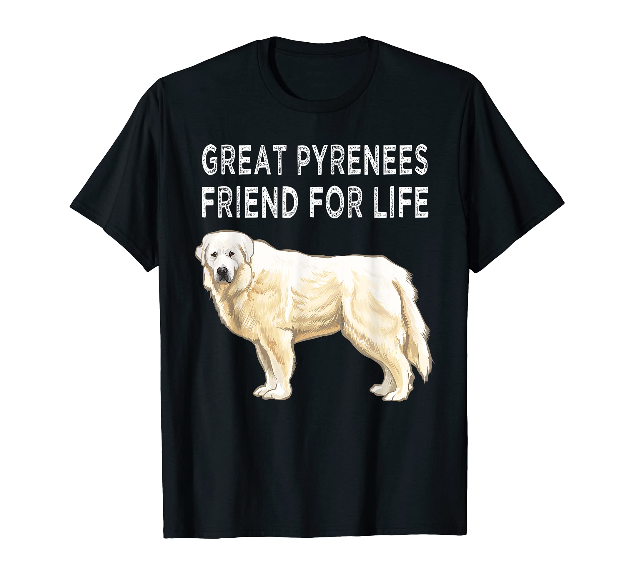 Great Pyrenee Friend For Life Dog Friendship T-Shirt