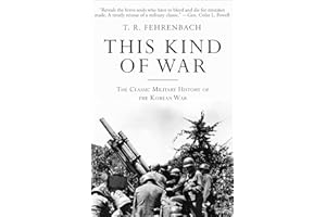 This Kind of War: The Classic Military History of the Korean War