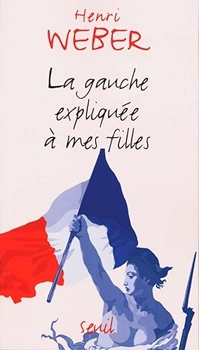 Download La Gauche expliquée à mes filles (EXPLIQUE A...) PDF