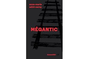 Mégantic: Une tragédie annoncée (PARCOURS) (French Edition)