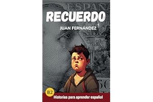 Recuerdo: Spanish for Intermediate and Advanced Learners