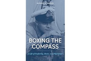 Boxing the Compass: A Life of Seafaring, Music, and Pilgrimage