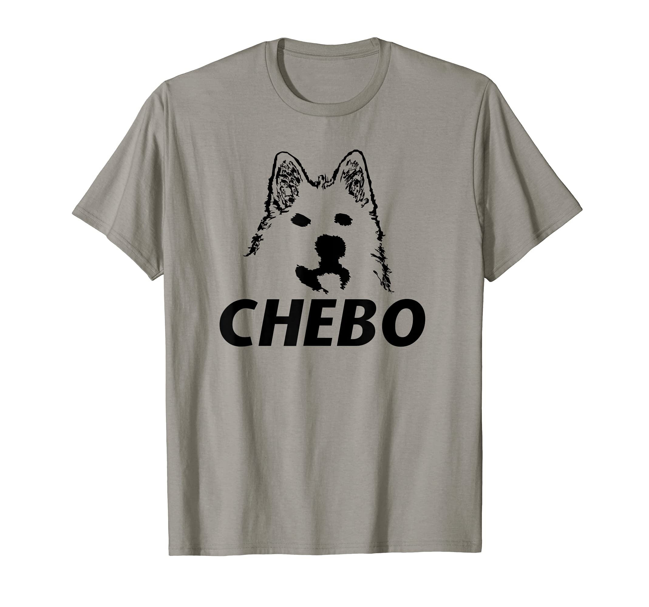 CHEBO DOG FUNNY T-Shirt