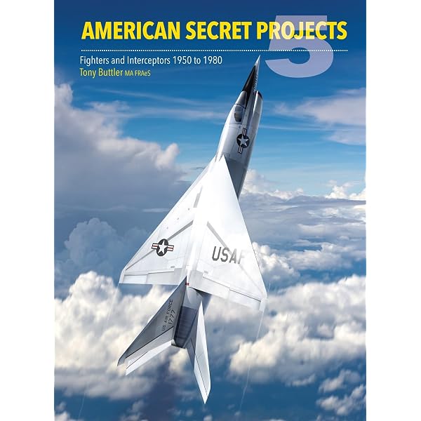 Convair Advanced Designs II: Secret Fighters, Attack Aircraft, and