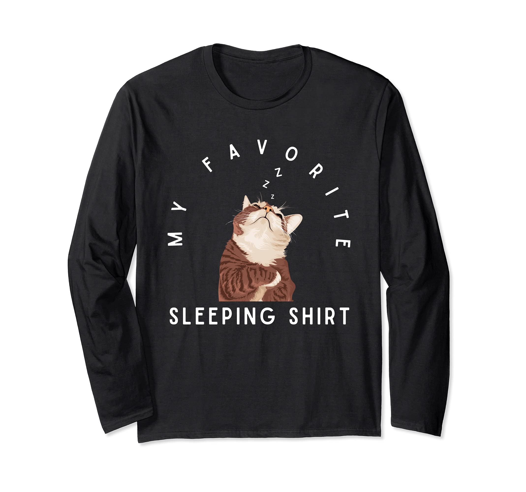 Cute Animal Pet My Favorite Sleeping Shirt Cat Sleeping Long Sleeve T-Shirt
