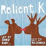 Let It Snow Baby, Let It Reindeer