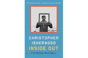 Christopher Isherwood Inside Out