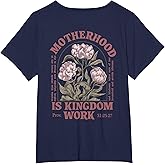 Motherhood is Kingdom Work Flower (on Back) T-Shirt