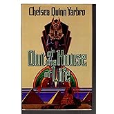 Out of the House of Life