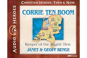 Corrie ten Boom Audiobook: Keeper of the Angels' Den (Christian Heroes: Then & Now) Audio CD - Audiobook, CD