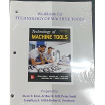 Student Workbook for Technology of Machine Tools: Krar, Steve F