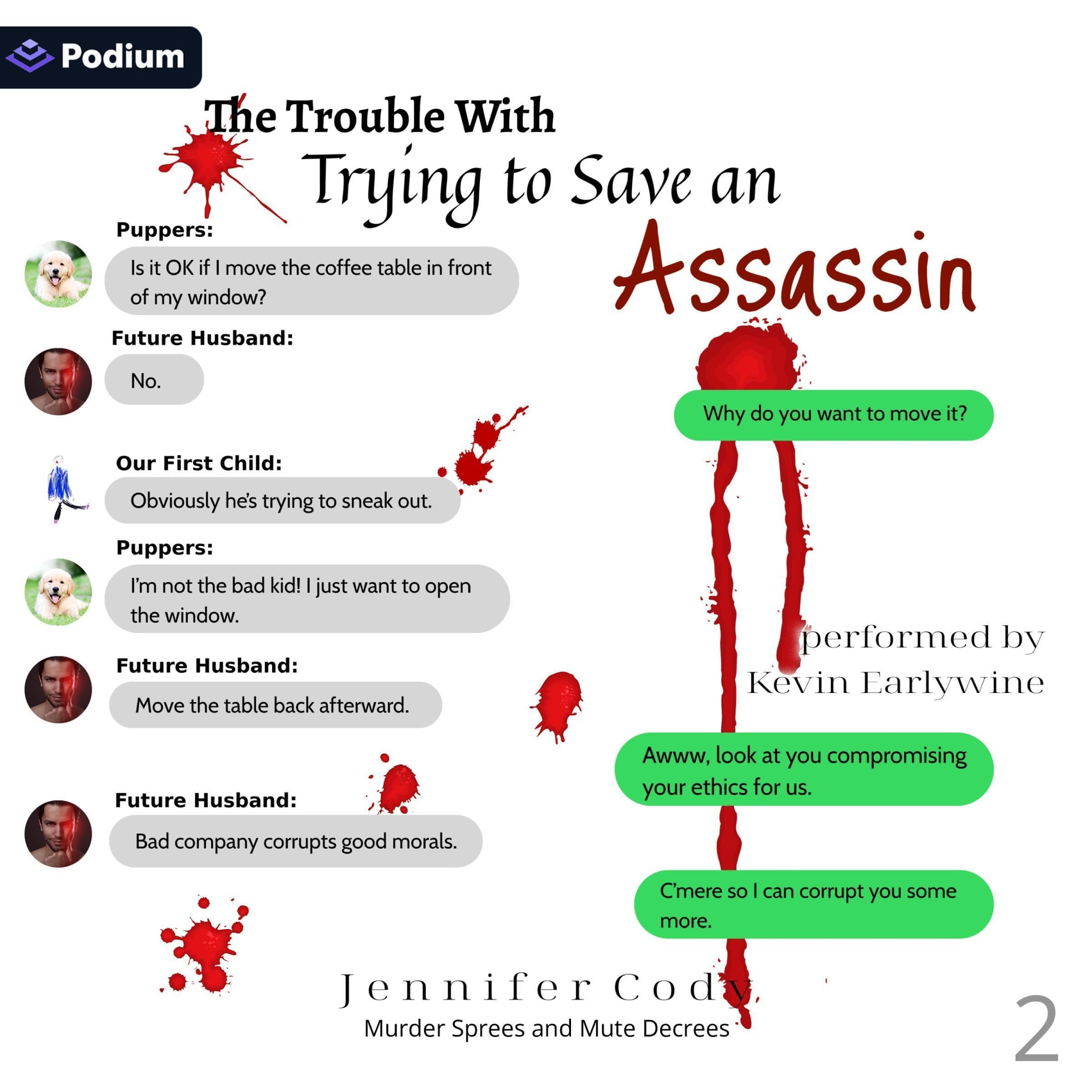The Trouble with Trying to Save an Assassin: Murder Sprees and Mute Decrees, Book 2 Image