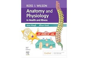 Ross and Wilson Anatomy and Physiology in Health and Illness