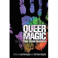 Queer Magic: Power Beyond Boundaries
