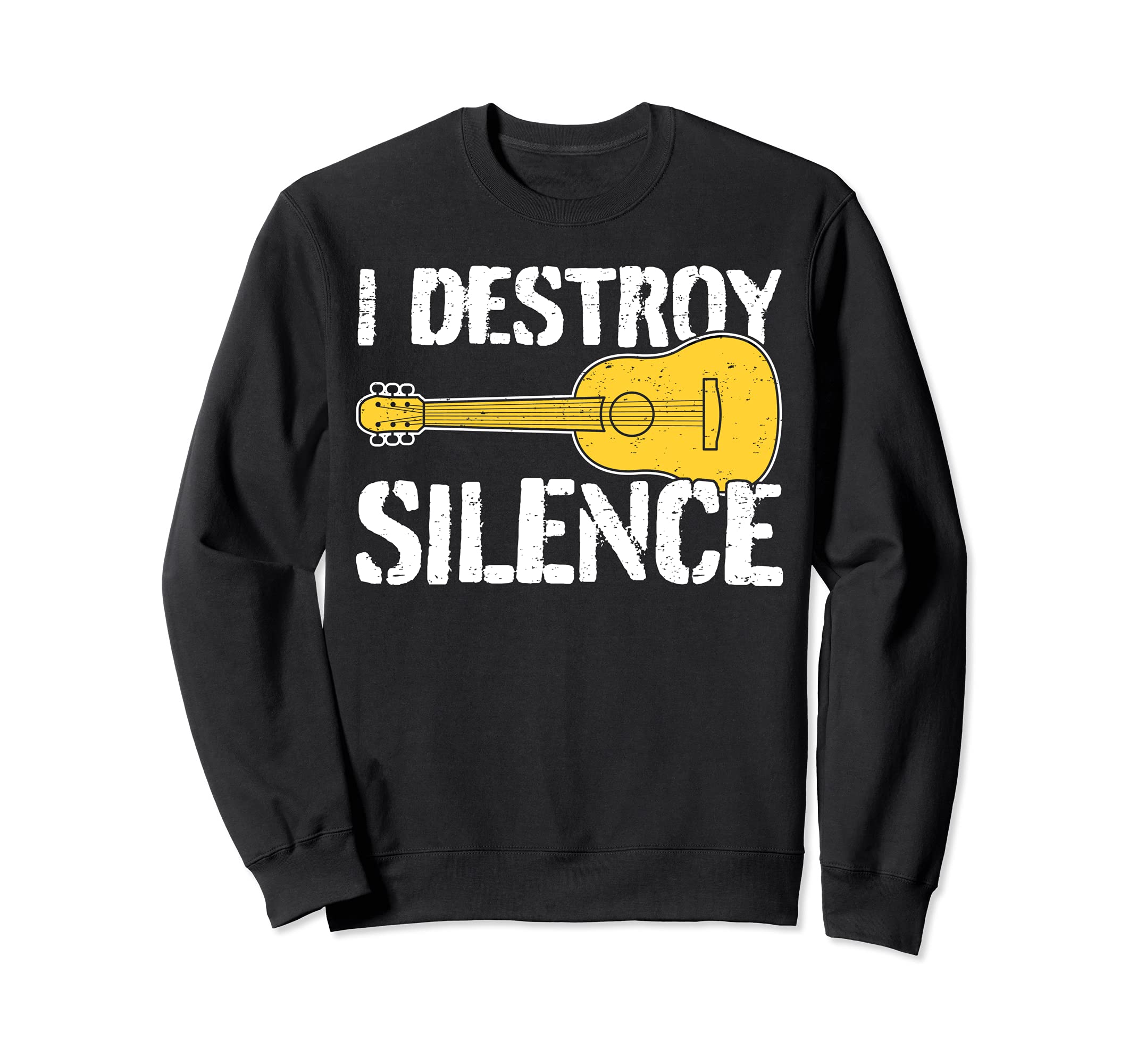 Cool Guitar Player Saying Guitarist I Destroy Silence Sweatshirt