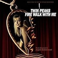 Twin Peaks: Fire Walk With Me Music From the Motion Picture Soundtrack
