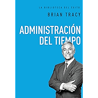 Administración del tiempo (La biblioteca del éxito nº 7) (Spanish Edition) book cover
