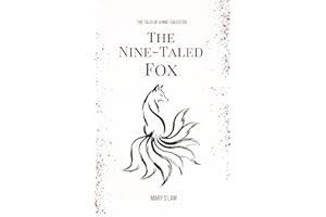 The Nine-Taled Fox: The Tales of a Nine-Tailed Fox