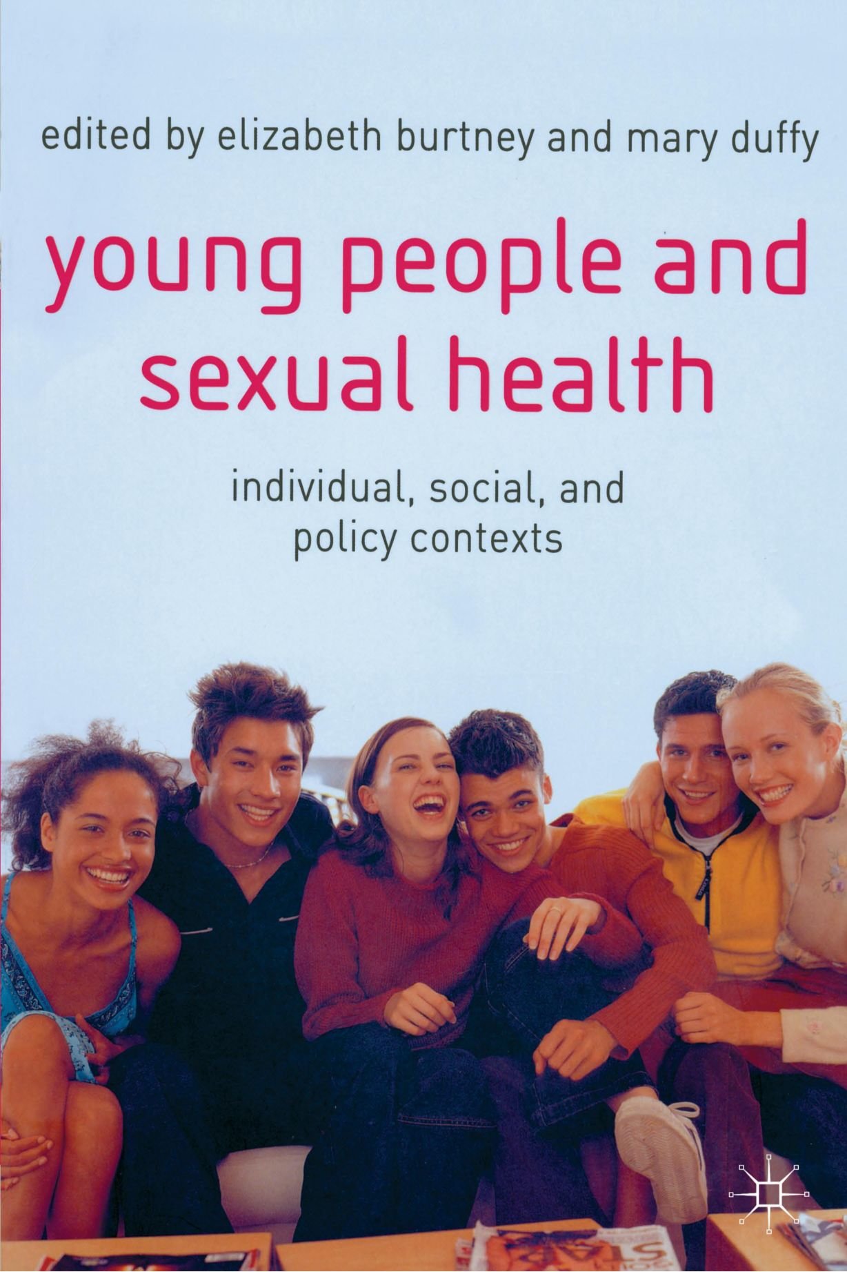 [- Young People and Sexual Health: Individual, Social and Policy Contexts -]