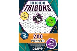 The Book of Trigons: 200 puzzles, top quality paper, one per page, free bonus + 50 extra puzzles!
