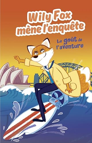Download Wily Fox mène l'enquête - Le goût de l'aventure PDF