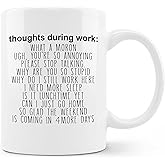 FHUGX Funny Mugs for Coworkers - Funny Work Mugs for the Office, Funny Sarcastic Gifts for Women Men Coworkers Friends, Thoughts During Work Ceramic Coffee Mug 11oz White