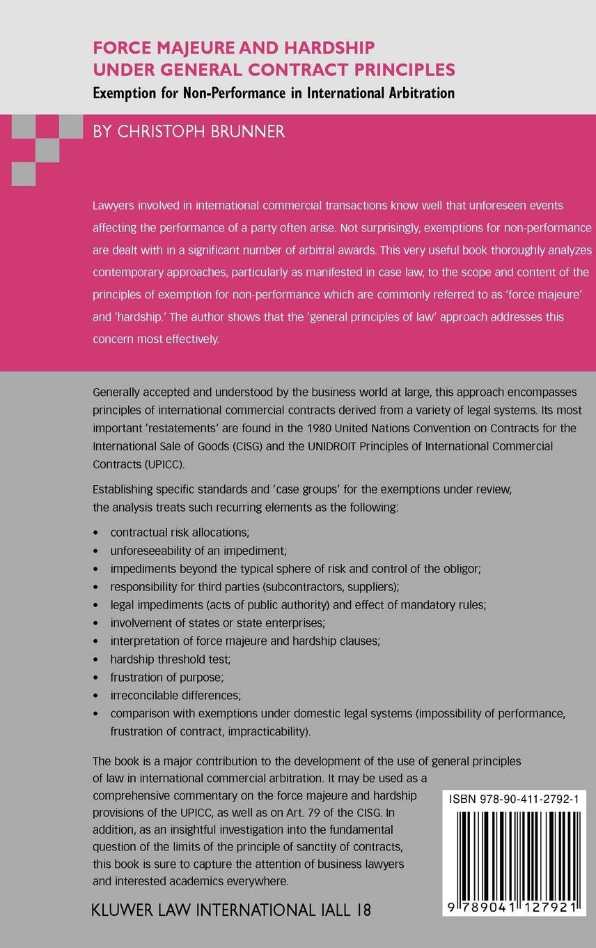 Force Majeure and Hardship Under General Contract Principles: Exemption for  Non-Performance in International Arbitration (International Arbitration Law  ...