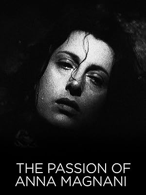 The Passion of Anna Magnani