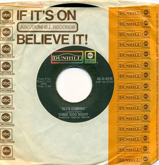 THREE DOG NIGHT - 1969 Eli's Coming/Circle For A Landing (7", 45 RPM