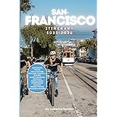 San Francisco Itinerary 2025/2026: The Ultimate Budget-Friendly Handbook: Insider Recommendations, Hidden Gems and Essential Travel Updates for a Stress-free, Unforgettable Adventure