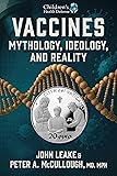 Vaccines: Mythology, Ideology, and Reality