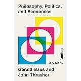 Philosophy, Politics, and Economics: An Introduction