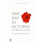 One Day in October: Forty Heroes, Forty Stories