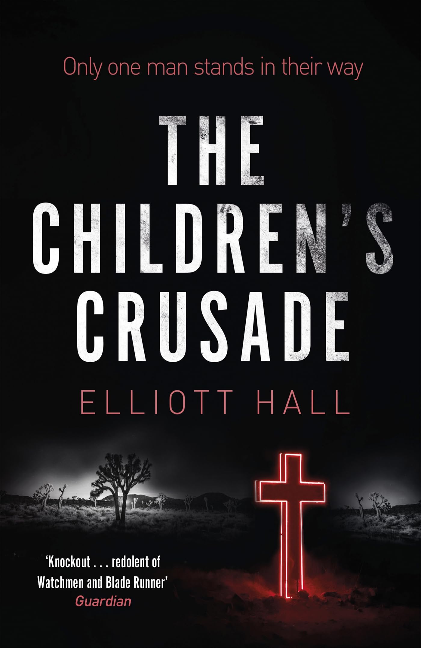The Children's Crusade: Only one man stands in their way . . . (Strange Trilogy)