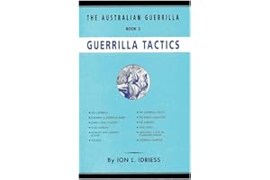 Guerrilla Tactics: The Australian Guerrilla Book 3