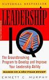 Leadership IQ: A Personal Development Process Based On A Scientific Study of A New Generation of Leaders, Emmett C. Murphy, 0471193275